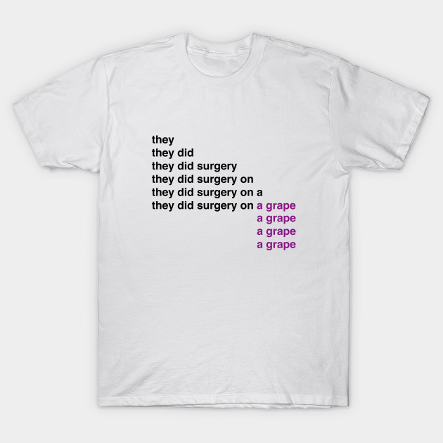 On A Meme Grape They Did Surgery eWIYHbD9E2